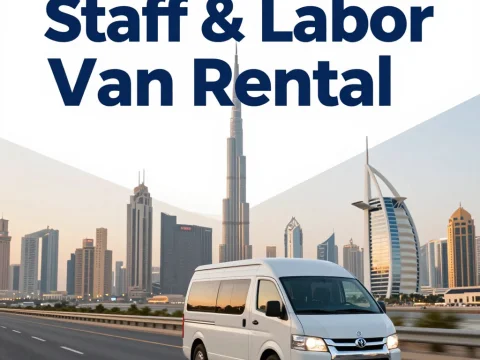 Staff & Labor Van Rental in Dubai at Sunset